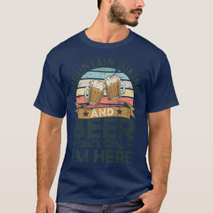 Camiseta Montanha e Cerveja é por isso que estou aqui Engra