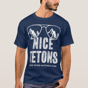 Camiseta Montanha Funny Nice Tetons Grand Teton National