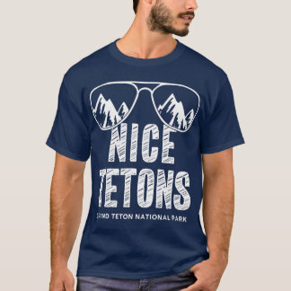 Camiseta Montanha Funny Nice Tetons Grand Teton National