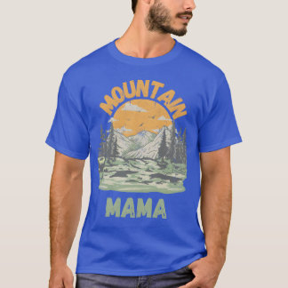 Camiseta Montanha Mama para todas as mães que amam Montanha