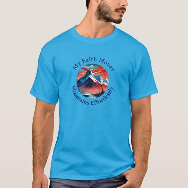 Camiseta Montanha Mover: Abrace o poder da fé (Frente)
