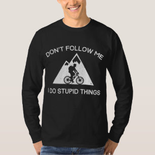 Camiseta Montanha não me segue ciclismo de Descida MTB