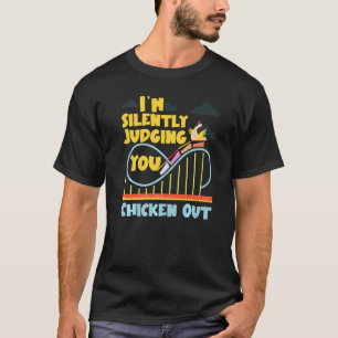 Camiseta Montanha-russa Estou Julgando Você Silenciosamente