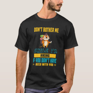 Camiseta Montanhas Beer Love Hiker Team Engraçado Dizendo
