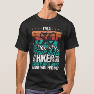 Camiseta Montanhas Hiker, de 50 anos, conhecem lugares cami