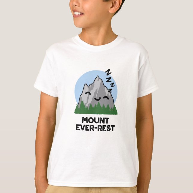 Camiseta Monte Ever Sleeping Mountain Pun Engraçado (Frente)