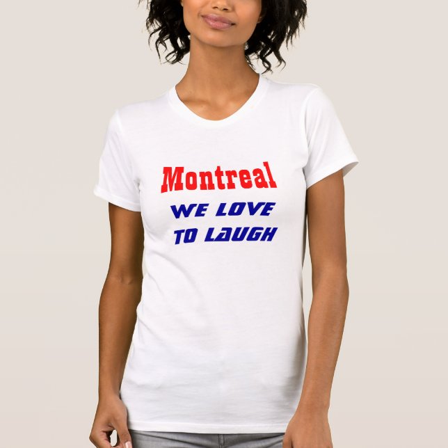 Camiseta Montreal nós adoramos rir (Frente)