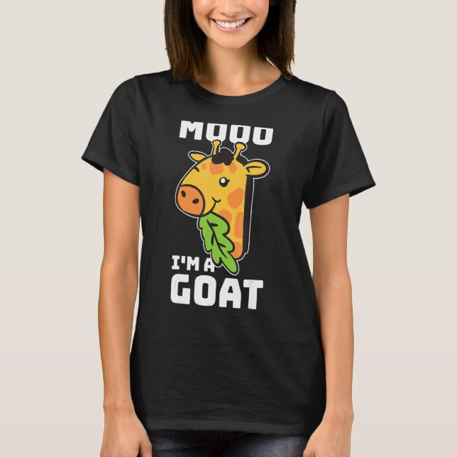 Camiseta Moo Im A Goat Giraffe (Frente)