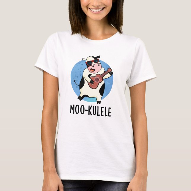 Camiseta Moo-kulele Funny Ukulele Cow Pun (Frente)