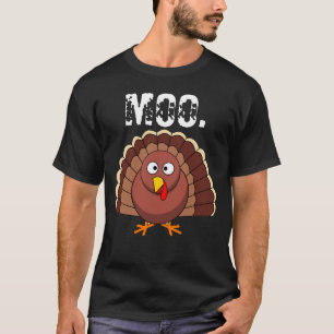 Camiseta Moo turkey engraçado Ação de Graças