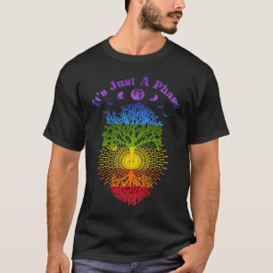 Camiseta Moon Phase dizendo que é apenas uma Chakra Fase 7