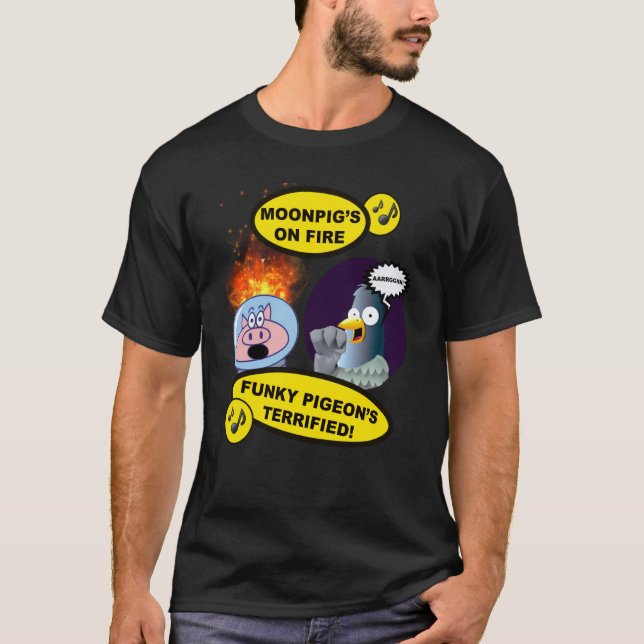 Camiseta Moonpig's on Fire Funky Pigeon's Terrified Amusing (Frente)