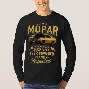 Camiseta Mopar - Massivamente Acima De Poder E Respeitado
