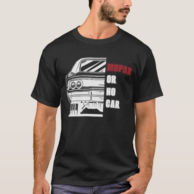Camiseta Mopar Ou Sem Carro - T-Shirt Musclecar Do Carregad (Frente)