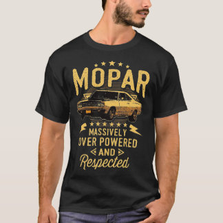 Camiseta Mopar - T-Shi Massivamente Acima De Poder E Respei