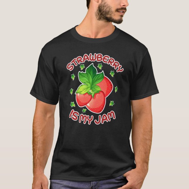 Camiseta Morango É Meu Jam Berry Jam Cute Strawberry (Frente)