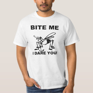 Camiseta Morda-Me Eu Ouso-Te Engraçado Mosquito T Shirt