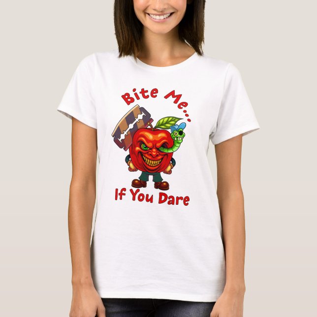 Camiseta Morda-me… Se Você Ousar (Frente)