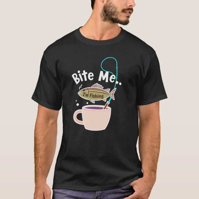 Camiseta Morde Me... Estou Pescando  (Frente)
