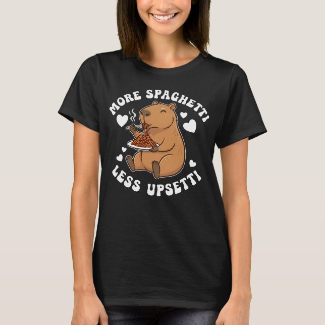Camiseta More Saghetti Less Upsetti Capybara (Frente)