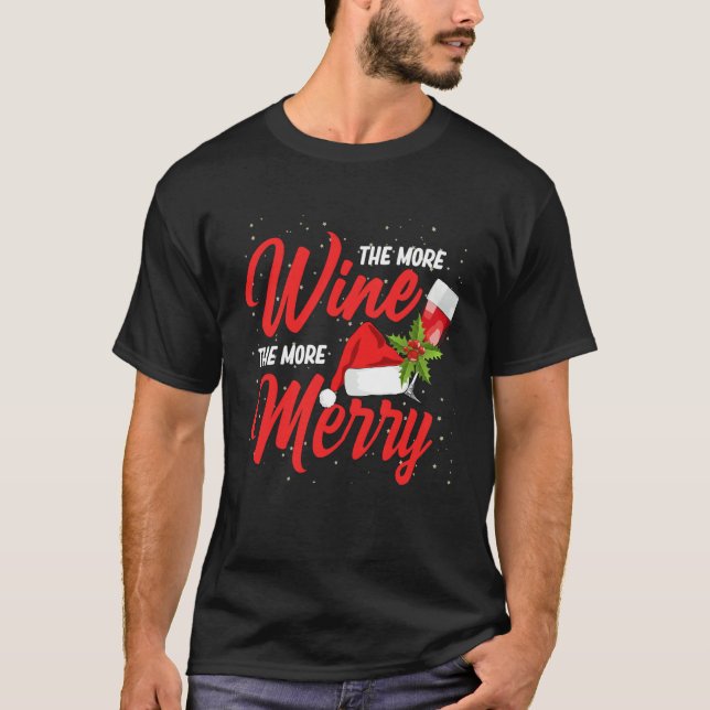 Camiseta More Wine More Merry Drinking Drinker Sayings Grap (Frente)