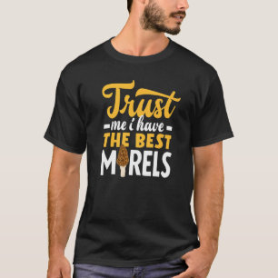 Camiseta Morel Caçando Cogumelo Confie Em Mim Eu Tenho O Me