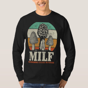 Camiseta Morel Mushroom Caçando M I L F Cogumelos Eu Gostar