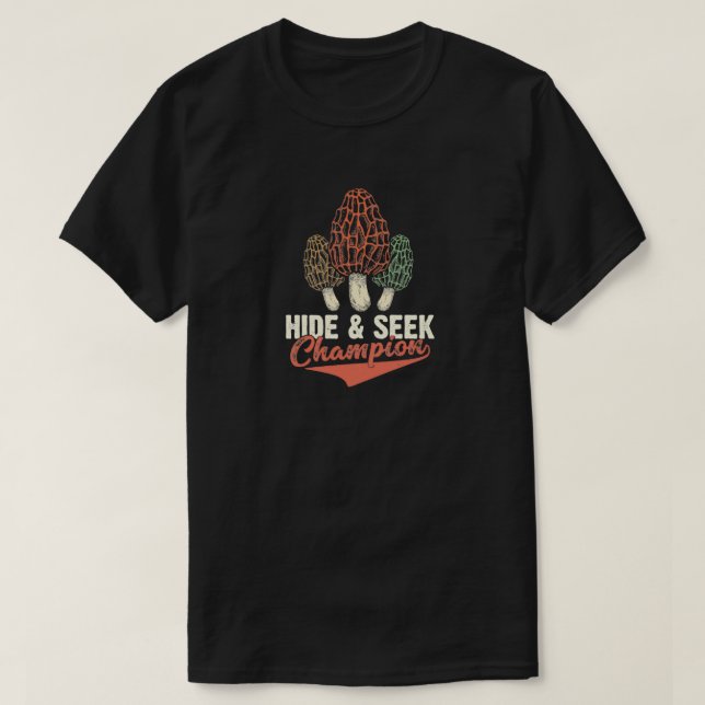 Camiseta Morel Mushroom Hide and Seek Champion (Frente do Design)