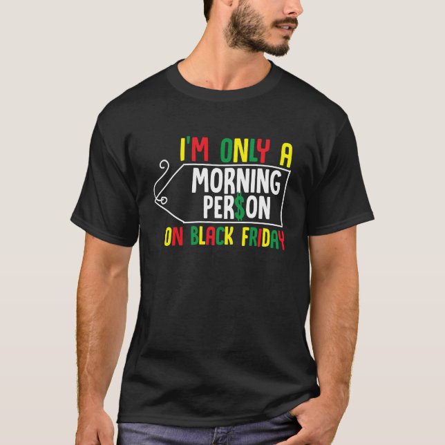 Camiseta morning person on black friday shopping season Chr (Frente)