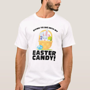 Camiseta Morrendo para Desvendar meus Doces de Páscoa! Dia