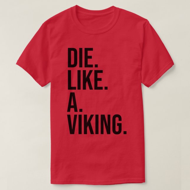 Camiseta Morrer como um texto preto Viking (Frente do Design)