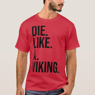 Camiseta Morrer como um texto preto Viking