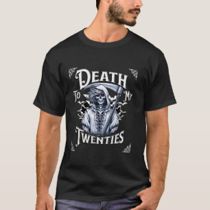 Camiseta Morte Aos Meus Vinte Anos Engraçada 20 aniversário