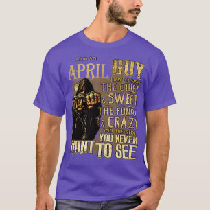 Camiseta Morte Eu Sou Uma Cara De Abril Eu Tenho 3 Lados O