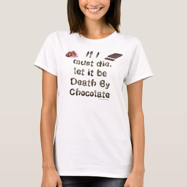 Camiseta Morte pelo chocolate (Frente)