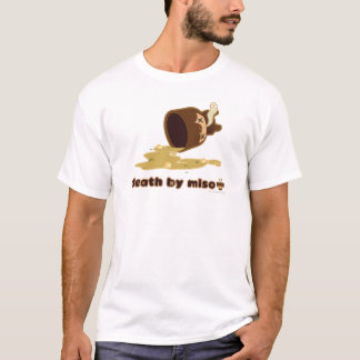 Camiseta Morte pelo Miso: Tropeçado