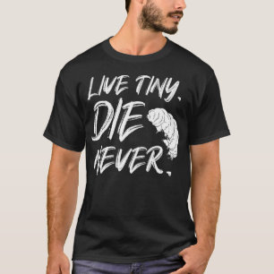Camiseta Morte Pequena Viva Nunca Agua Fatos De Urso Tardig