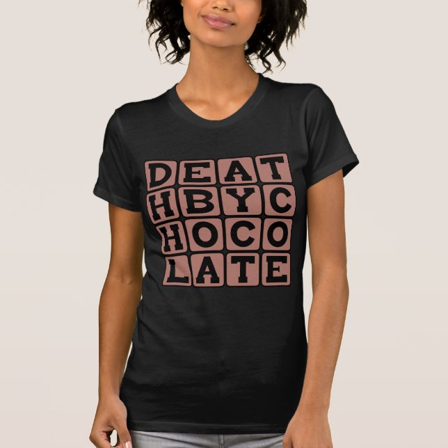 Camiseta Morte Por Chocolate, Doce Desfecho (Frente)