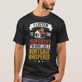 Camiseta Mortgage Whisperer Mortgage Loan Officer Mortgage