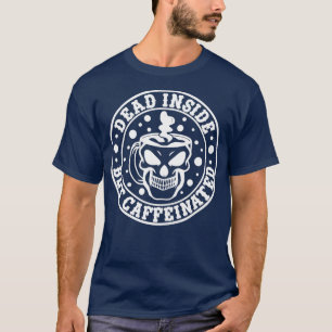 Camiseta Morto Dentro, mas Cotação Encantada Caffeinada