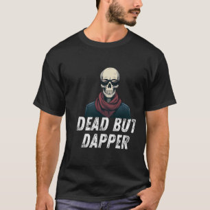 Camiseta Morto Mas Dapper - Engraçado Esqueleto Elegante Ha