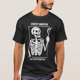 Camiseta Morto por dentro, mas cafeinado