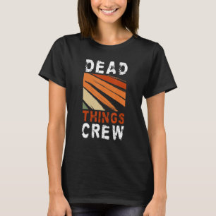 Camiseta Mortos Tripulação Taxidermia Taxidermia 3
