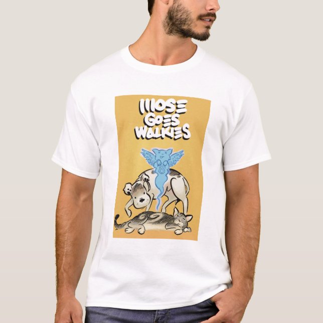 Camiseta Mose Goes Walkies 9 Livres Shirt (Frente)