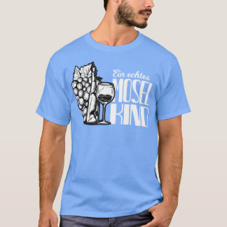 Camiseta Mosel Wein Spruch Moselaner Geschenk