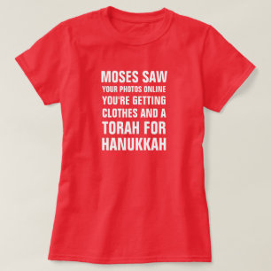 Camiseta Moses viu que suas fotos em linha que você está