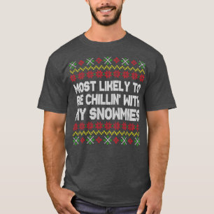 Camiseta Most Likely To Be Chillin With My Snowmies