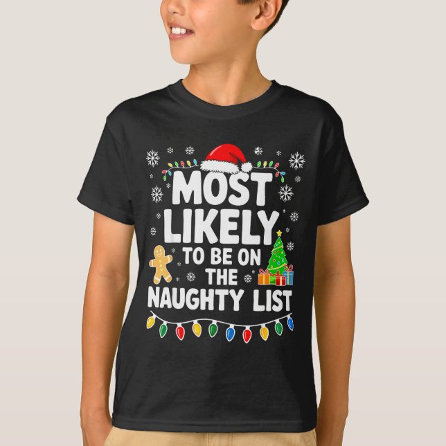 Camiseta Most Likely To Be On The Naughty Lis Family Christ (Frente)