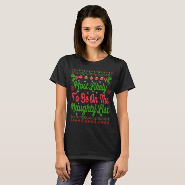 Camiseta Most Likely to be on the Naughty List Christmas  (Frente Completa)