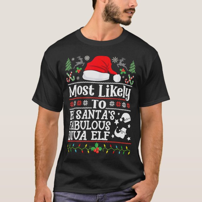 Camiseta Most Likely To Be Santa's Fabulous Diva Elf- Chris (Frente)